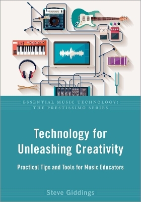 Technology for Unleashing Creativity - Steve Giddings