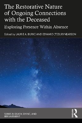 The Restorative Nature of Ongoing Connections with the Deceased - 