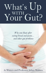 What's Up With Your Gut? - Jo Waters, Julian Walters