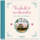 Verliebt & verbunden