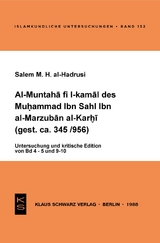 Al-Muntaha fi l-kamal des Muhammad Ibn Sahl Ibn al-Marzuban al-Karhi (gest. ca. 345/956) - Salem M. H. al-Hadrusi