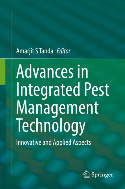 Advances in Integrated Pest Management Technology - 