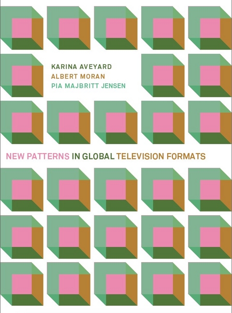 New Patterns in Global Television Formats - Karina Aveyard