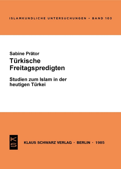 Türkische Freitagspredigten - Sabine Prätor