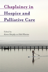 Chaplaincy in Hospice and Palliative Care - 