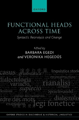 Functional Heads Across Time - 