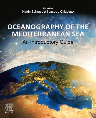 Oceanography of the Mediterranean Sea - 