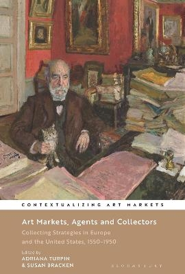 Art Markets, Agents and Collectors - 