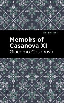 Memoirs of Casanova Volume XI - Giacomo Casanova