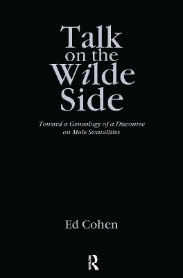 Talk on the Wilde Side - Ed Cohen