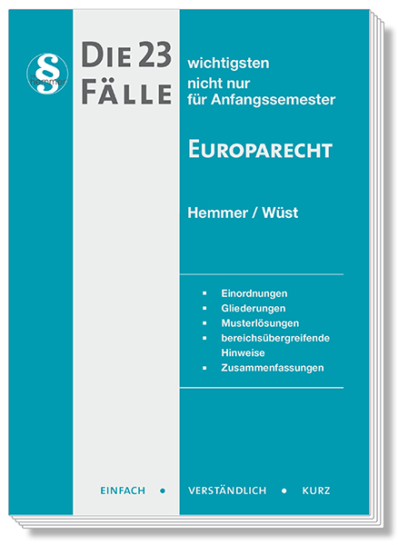 Die 23 wichtigsten Fälle Europarecht - Karl-Edmund Hemmer, Achim Wüst,  Beuttenmüller