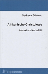 Afrikanische Christologie. - Sadrack Djiokou