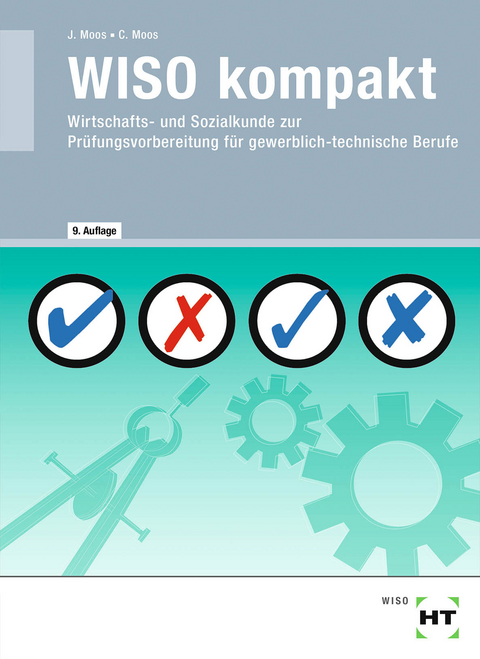 eBook inside: Buch und eBook WISO kompakt - Josef Moos, Christine Moos