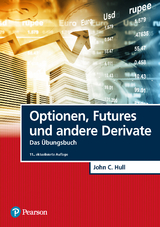 Optionen, Futures und andere Derivate - John C. Hull