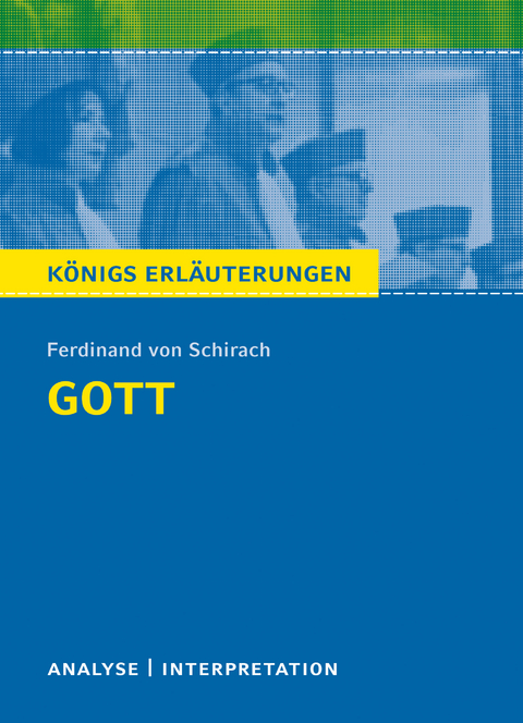 Gott von Ferdinand von Schirach. - Ferdinand von Schirach