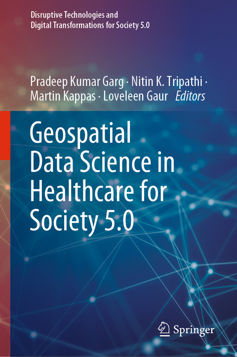 Geospatial Data Science in Healthcare for Society 5.0 - 