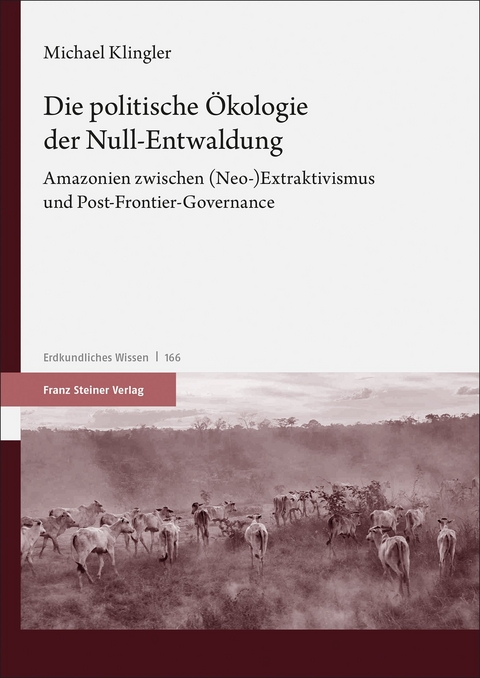 Die politische Ökologie der Null-Entwaldung - Michael Klingler