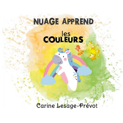 Nuage apprend les couleurs - Carine Lesage-Prévot