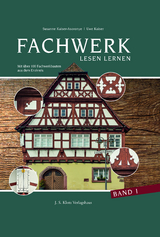 Fachwerk lesen lernen im Enzkreis - Susanne Kaiser-Asoronye, Jeff Klotz