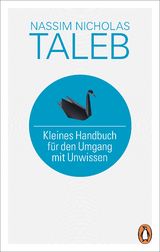 Kleines Handbuch für den Umgang mit Unwissen - Nassim Nicholas Taleb