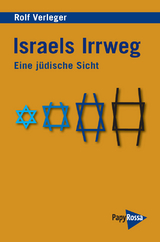 Israels Irrweg - Rolf Verleger