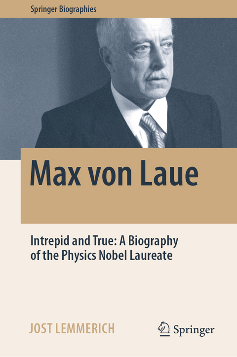 Max von Laue - Jost Lemmerich