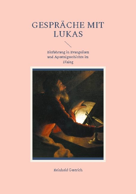 Gespräche mit Lukas - Reinhold Gestrich