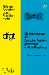 Die Empfehlungen des Deutschen Familiengerichtstags und ihre Umsetzung - 