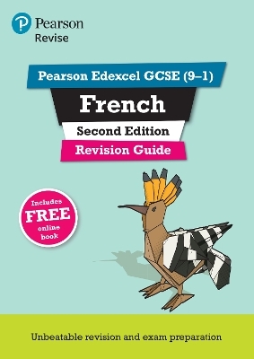 Pearson REVISE Edexcel GCSE French Revision Guide Second Edition: incl. online revision and audio  - for 2025 exams - Stuart Glover