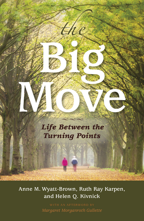 Big Move -  Ruth Ray Karpen,  Helen Q. Kivnick,  Anne M. Wyatt-Brown