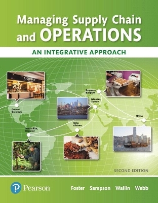 Managing Supply Chain and Operations - S. Foster, Scott Sampson, Cynthia Wallin, Scott Webb