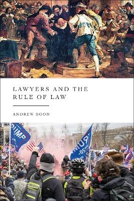 Lawyers and the Rule of Law - Professor Andrew Boon