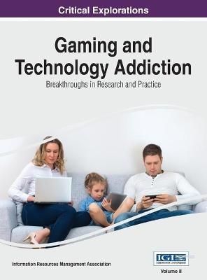 Gaming and Technology Addiction - 