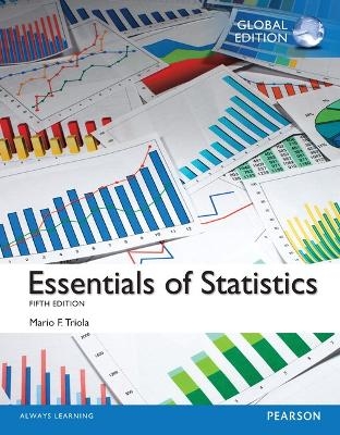 Essentials of Statistics, Global Edition + MyLab Statistics with Pearson eText (Package) - Mario Triola