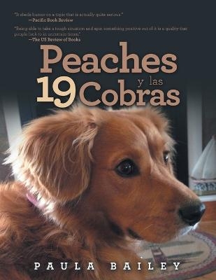 Peaches Y Las 19 Cobras - Paula Bailey