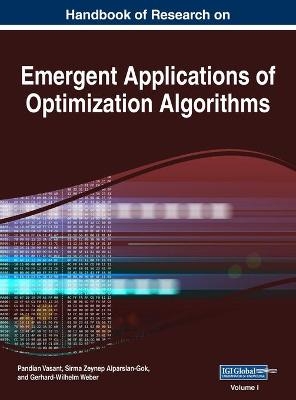 Handbook of Research on Emergent Applications of Optimization Algorithms, VOL 1 - 