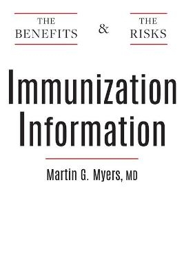 Immunization Information - Martin G Myers