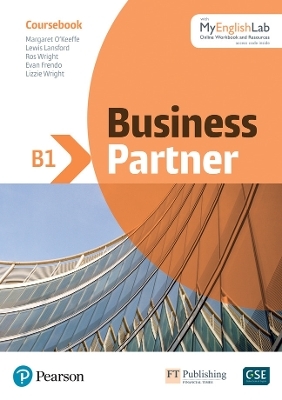 Business Partner B1 Intermediate Student Book w/MyEnglishLab, 1e - Margaret O'Keeffe, Lewis Lansford, Ros Wright, Evan Frendo, Lizzie Wright