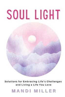 Soul Light - Mandi Miller