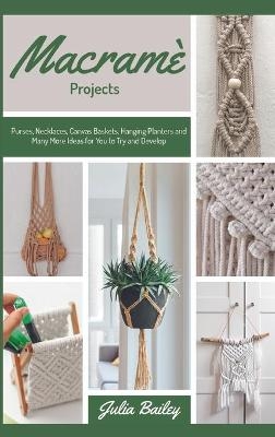 Macrame Projects - Julia Bailey