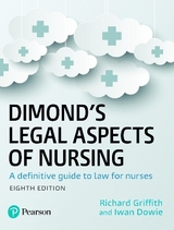 Dimond's Legal Aspects of Nursing - Dowie, Iwan; Griffith, Richard