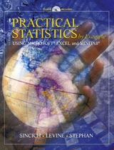 Practical Statistics by Example Using Microsoft Excel and Minitab - Sincich, Terry; Levine, David; Stephan, David