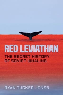 Red Leviathan - Ryan Tucker Jones