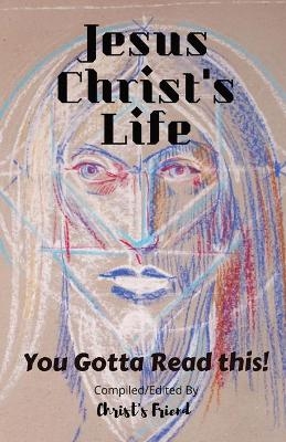 Jesus Christ's Life - Christ's Friend