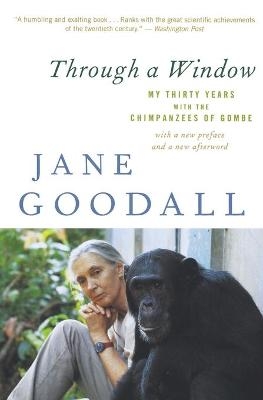 Through a Window - Dr Jane Goodall