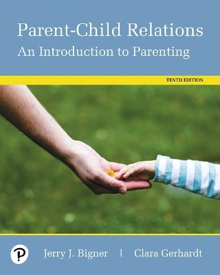 Parent-Child Relations - Jerry Bigner, Clara Gerhardt