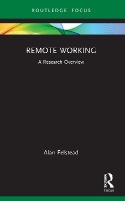 Remote Working - Alan Felstead