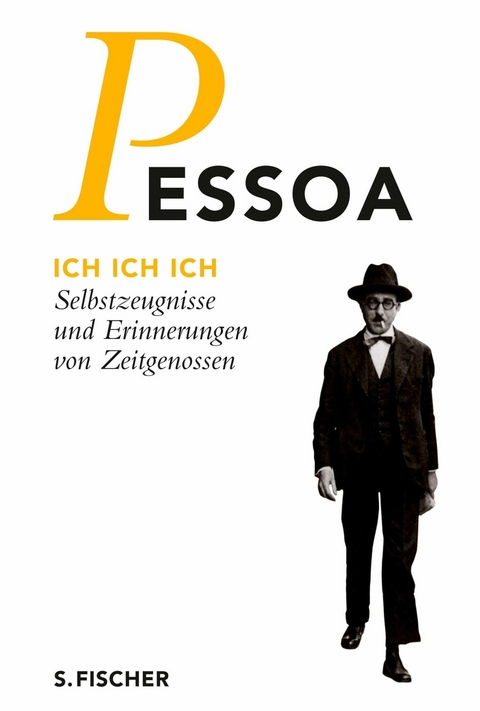 Ich Ich Ich -  Fernando Pessoa