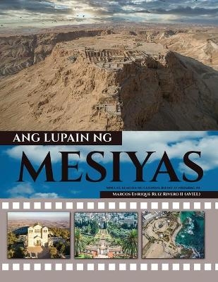 Ang Lupain Ng Mesiyas - Marcos Enrique Ruiz Rivero (Aviel)  II