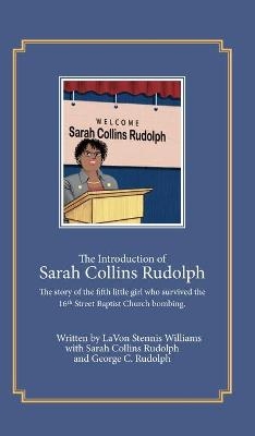 The Introduction of Sarah Collins Rudolph - LaVon Stennis-Williams